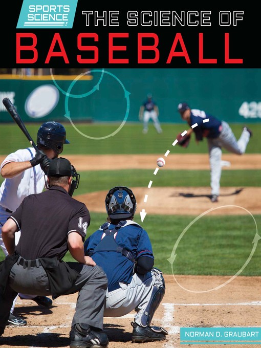 Title details for The Science of Baseball by Norman D. Graubart - Available